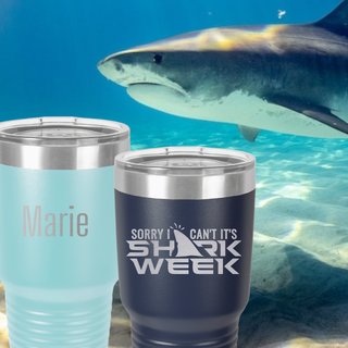 Sorry I Can't It's Shark Week | 30 oz. Stainless Steel Ringneck Tumbler | Double Wall Vacuum Insulated | 17 Colors