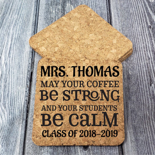 Personalized Cork Coasters | SET of 4 | Teacher Appreciation Coffee Strong Students Calm Gift | Laser Engraved