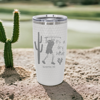 It's a Dry Heat Arizona Desert Golf Course Skeleton | White Golf Tumbler with Dimples and Slider Lid | 20 oz | Personalize