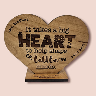 Custom Teacher Appreciation Heart Valentine's Day Gift Wood Engraved Desk Display Award | Thank You | Big Heart to help Shape Little Minds