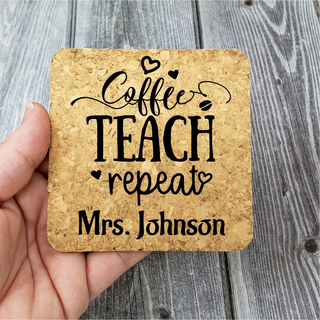 Teacher Appreciation Coffee Teach Repeat | SET of 4 | Personalized Cork Coasters Gift | Laser Engraved